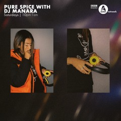 Pure Spice Guest Mix | @bbcasiannetwork @soundsbyshaani