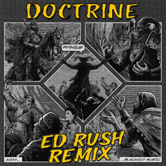 Pythius & Black Sun Empire - Doctrine (Ed Rush Remix)
