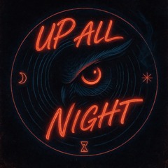 Up All Night