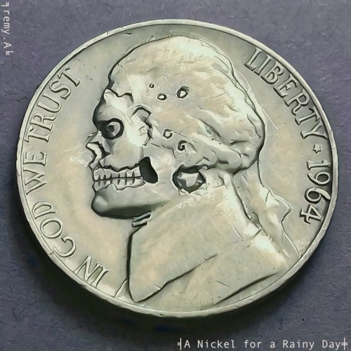 A Nickel for a Rainy Day