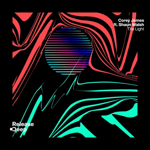 Corey James ft. Shaun Walsh - The Light