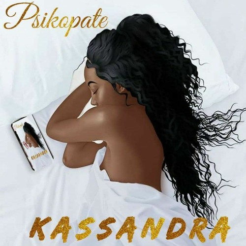 Psikopate- Kassandra (Vol . 1)