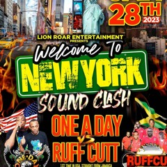 ONE A DAY(US) VS RUFFCUTT(JA) WELCOME TO NY 1-28-23 (Clean Audio)