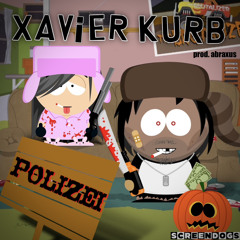 XAViER KURB - POLiZEi (PROD. ABRAXUS)