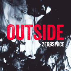 Outside ZERØSPACE