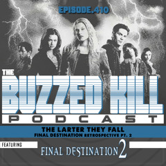 EP410 - The Larter They Fall