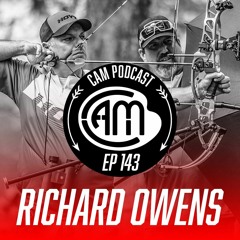 2024 CAM Podcast Ep 143 Richard Owens