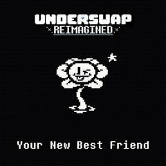 Underswap: Reimagined OST 003 - Your New Best Friend!