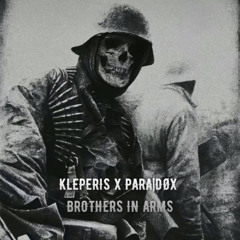 [TEMPORARY FREE DL] KLEPERIS x PARA|DØX - BROTHERS IN ARMS [ASLM103]