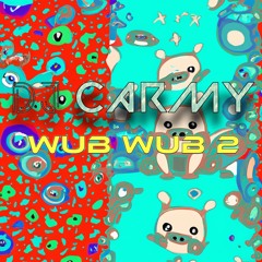 Wub Wub 2