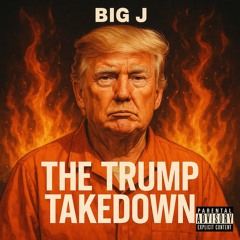 TheTrumpTakedown(DonldTrunpDissTrack)