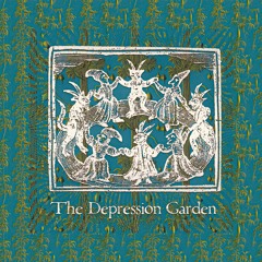 The Depression Garden