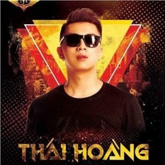 Oh Oh Oh Ft History Full Version - Thái Hoàng Remix