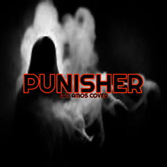 Punisher - J (Jao Amos COVER)