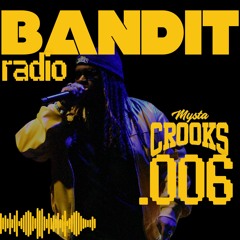 Bandit Radio .006 - BAD!!!