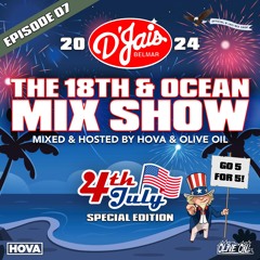 EPISODE 07: 4th of July Special Edition | D'Jais Belmar Summer '24