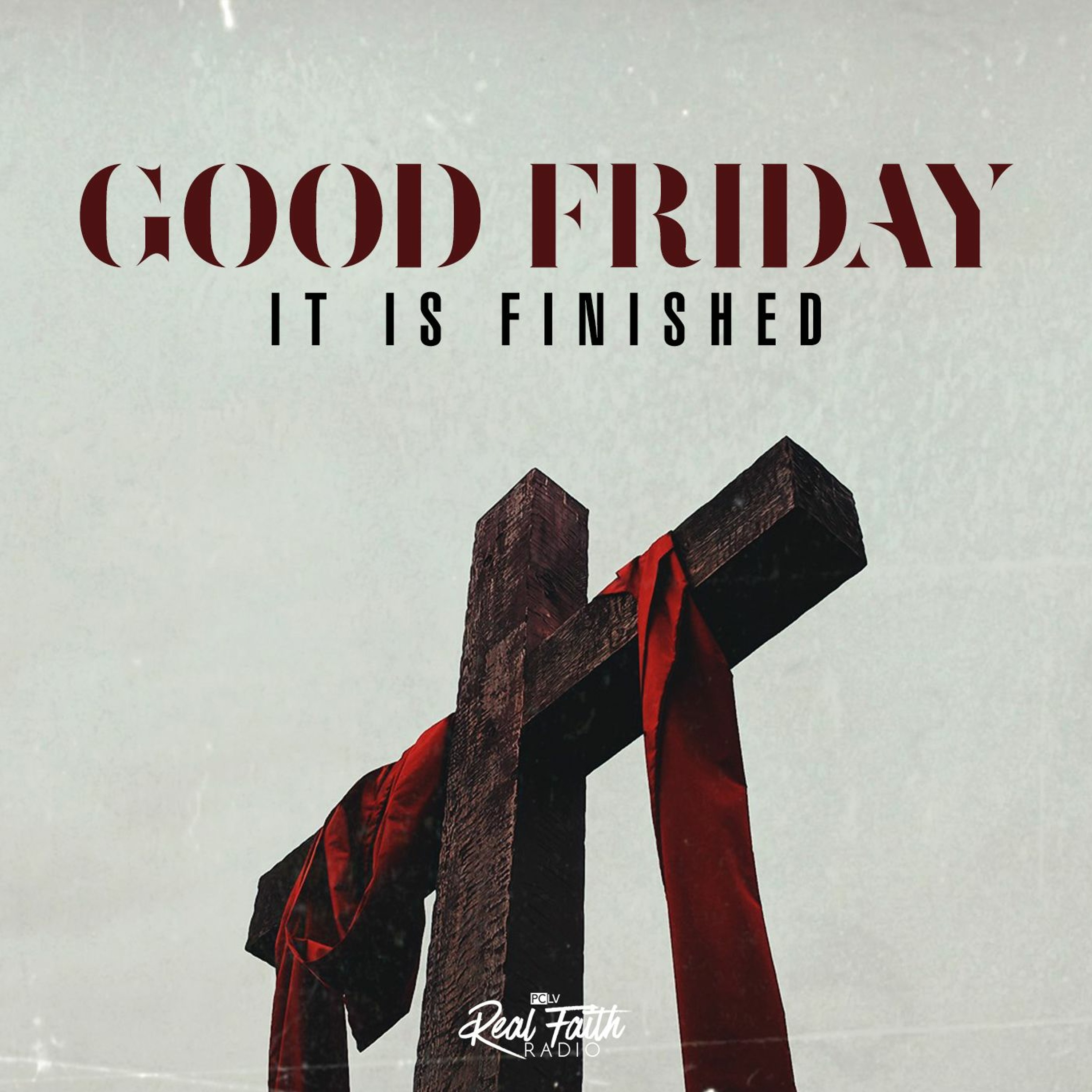 "It Is Finished," Good Friday 2022 | Pastor Art Corral episode artwork