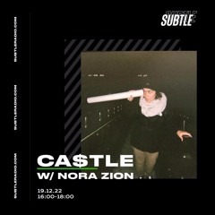 Mix for CA$TLE on Subtle Radio
