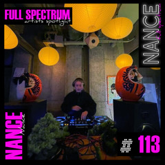 NANCE - Full Spectrum Artist Spotlight