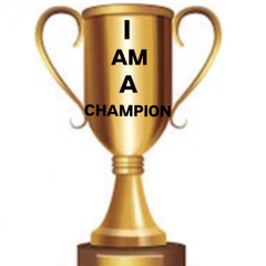 I Am A Champion