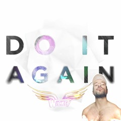 Do It Again 🇧🇷💥  Dj Wickey Brazil Edit 2K22  #FreeDownload