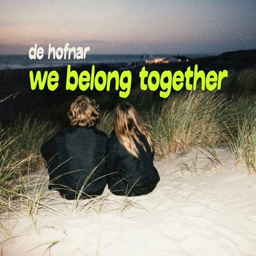 We Belong Together