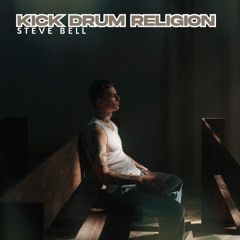 Kick Drum Religion
