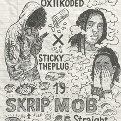 19 ~ STICKYTHEPLUG x OXIIKODED Prod by ~ SAIDON