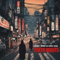 Sven Dash & Koch (CO) - Tokyo Nights (Free Download)