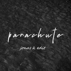 Paul Kalkbrenner - Parachute ( Jonas K Edit )