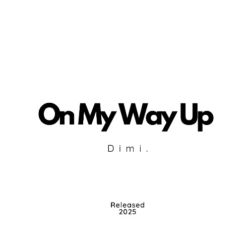 On My Way Up