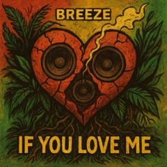 Breeze - If You Love Me (Free Download)