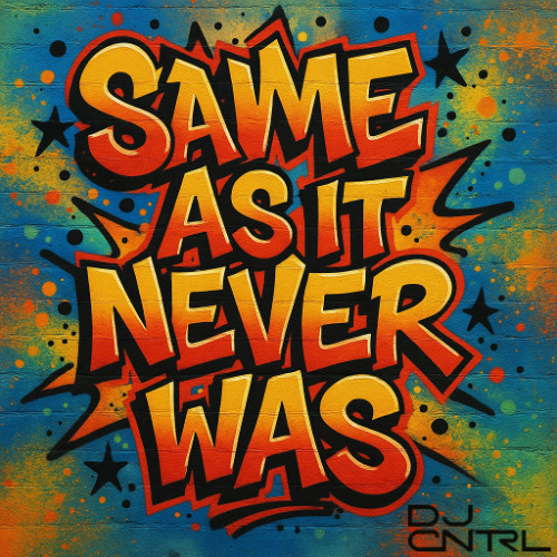 Same As It Never Was - Final Version