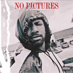 No Pictures (Official Audio)