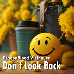 Don’t Look Back