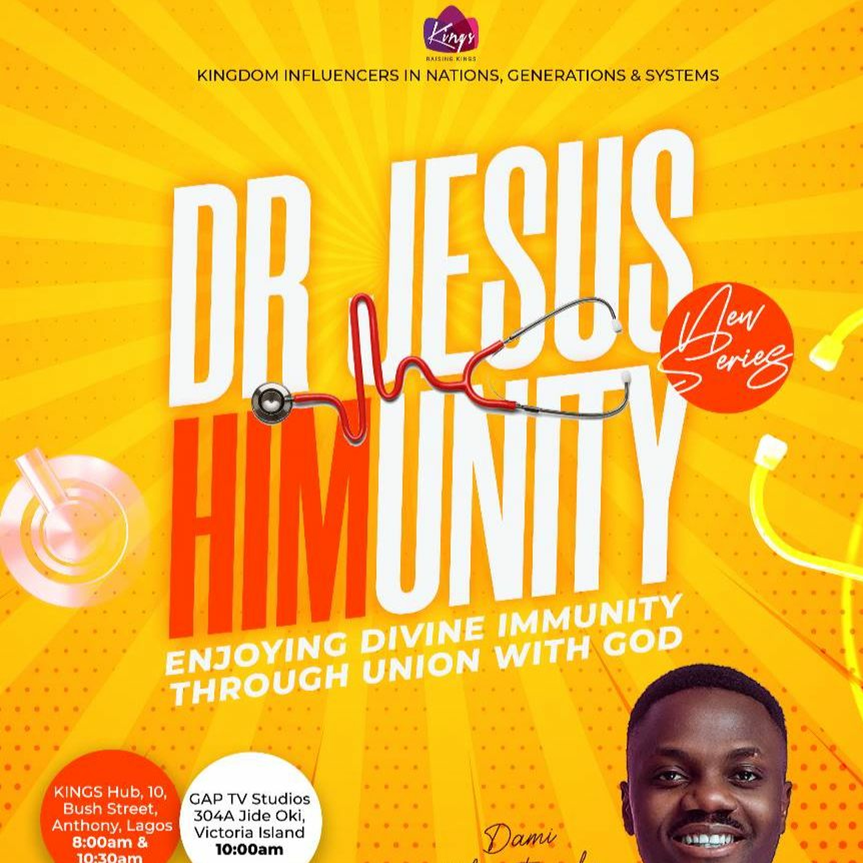 DR. JESUS HIMUNITY: Enjoying Divine Immunity Through Union With God - First Service