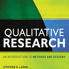 BOOK❤ [READ]✔ Qualitative Research: An Introduction to Methods and Designs