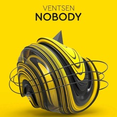 Ventsen - Nobody (Extended Mix)