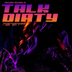Jason Derulo - Talk Dirty (Marlon's Edit)