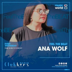 Ana Wolf - Feel The Beat #022 Clubbers Radio