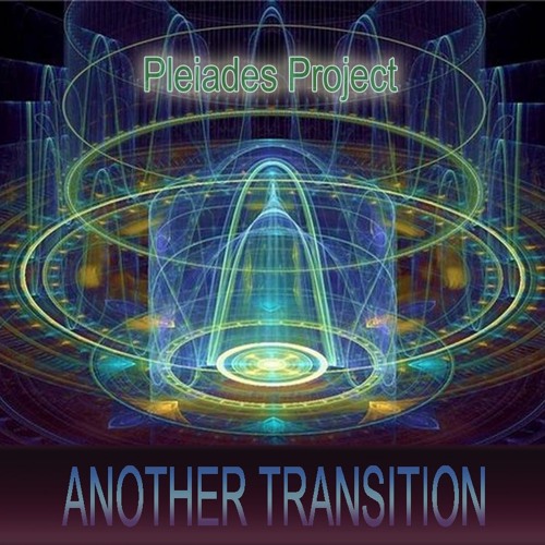 Pleiades Project - Another Transition (Original Mix)
