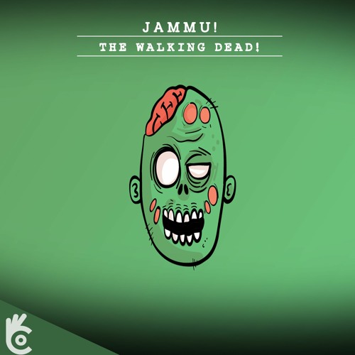 JAMMU! - The Walking Dead [OUT NOW!]