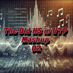 The old HS in UTP Mashup 02