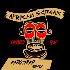 Dotorado Pro - African Scream (Marimbas)(LAIZO x 9V Afro/Trap Remix)