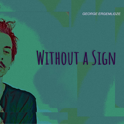 Without a Sign