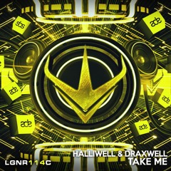 Halliwell & Draxwell - Take Me (3/5 ADE Sampler EP 2022) [OUT NOW!]