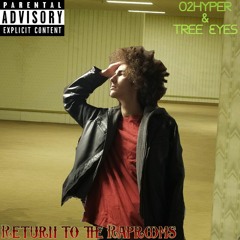 Return to the Raprooms [Prod. 02Hyper]