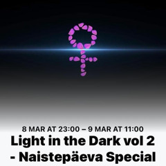 Light in the dark 2/@puiestee/08.03.2024