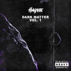 Dark Matter Vol. 1