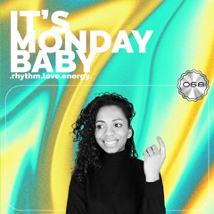 It's Monday Radio Show Baby #068 - Selena Faider In Da House